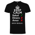 Camiseta con diseño SALUD, DINERO Y AMOR