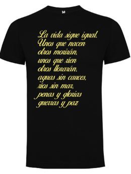 Camiseta con diseño La vida sigue igual