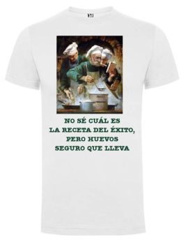 Camiseta con diseño NO SE CUAL ES LA RECETA DEL ÉXITO