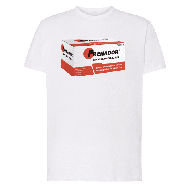 FRENADOR DE GILIPOLLAS SIN RECETA Camiseta con diseño FRENADOR DE GILIPOLLAS - Imagen 1